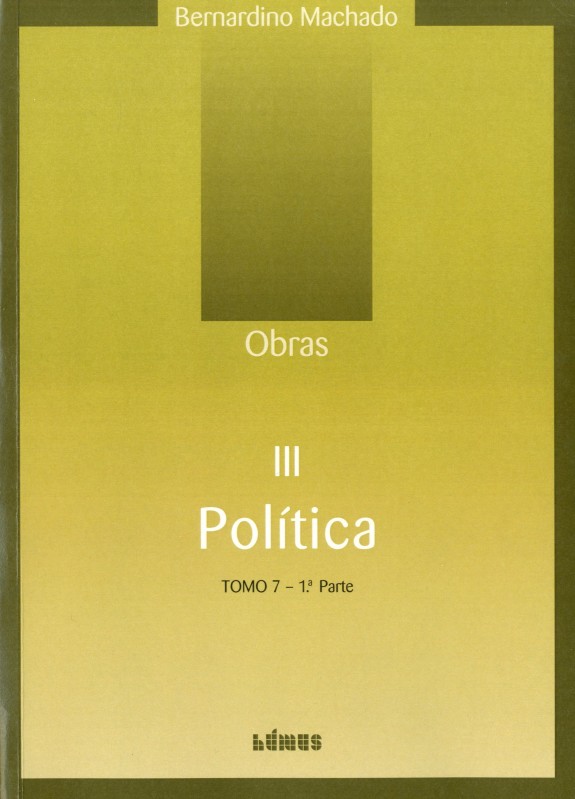 Apresentação do livro “Política III Tomo 7 – 1.ª Parte”