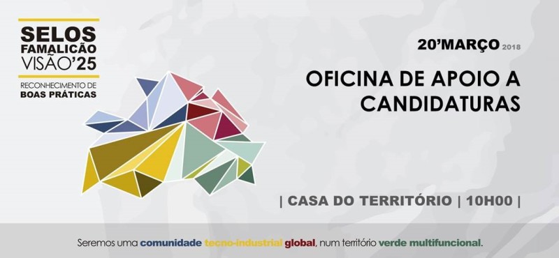 Oficina de apoio às candidaturas aos Selos Famalicão Visão’25