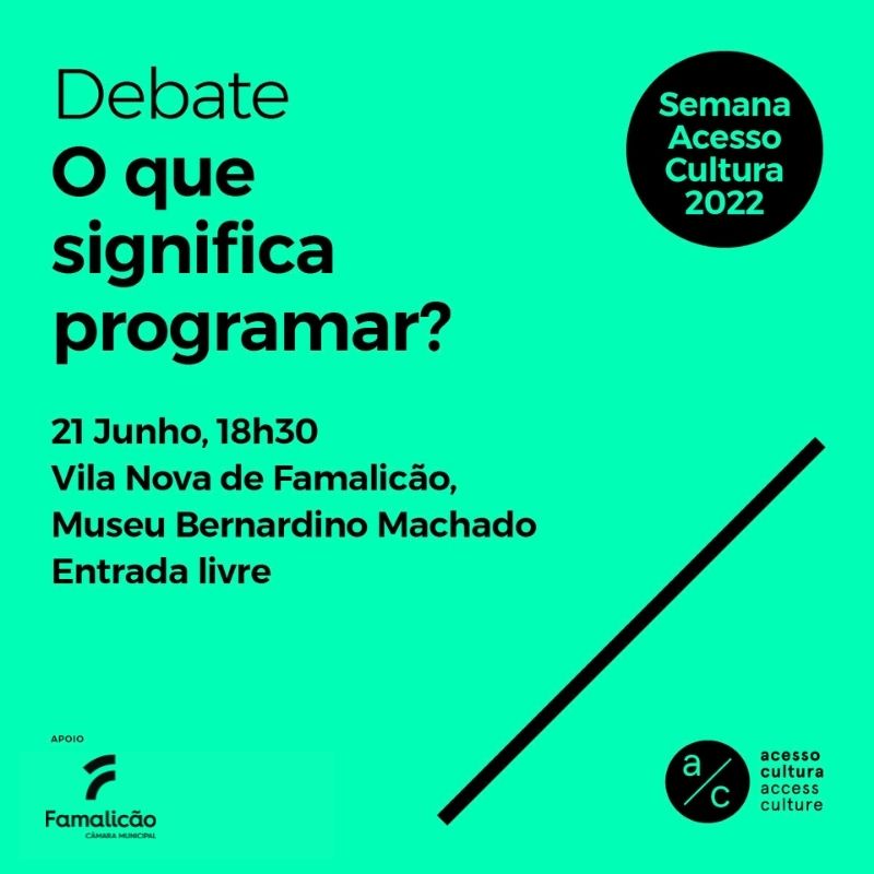 The meaning of programming will be debated at the Bernardino Machado Museum.