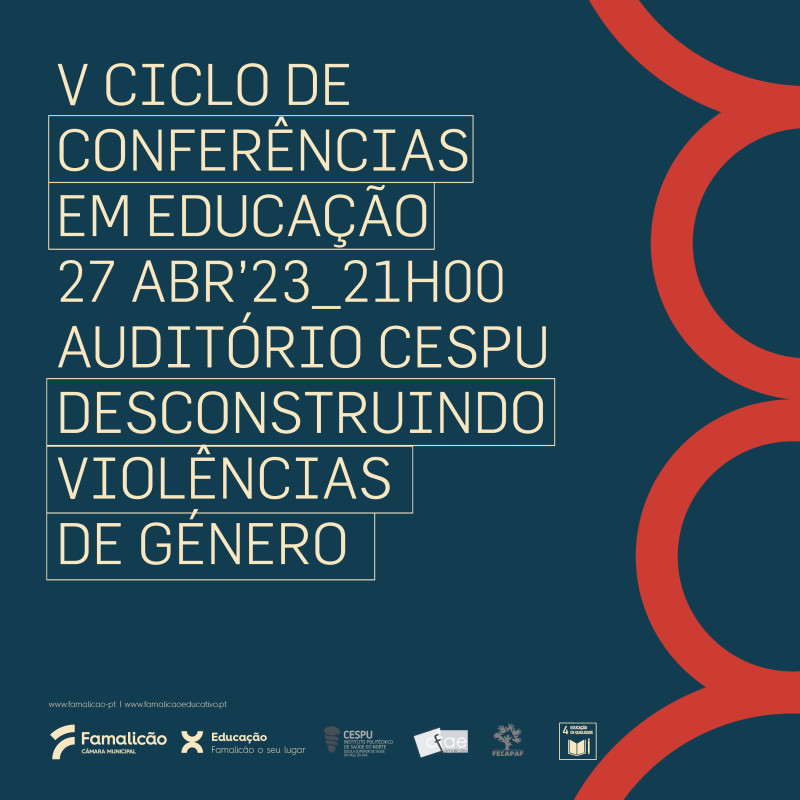 Ciclo de Conferências em Educação subordinado ao tema ‘Desconstruindo Violências de Género’