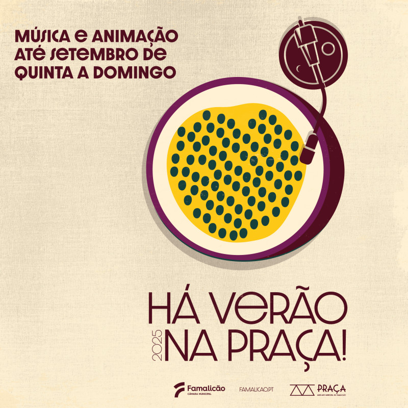 There's Summer in the Square - Famalicão Municipal Market
